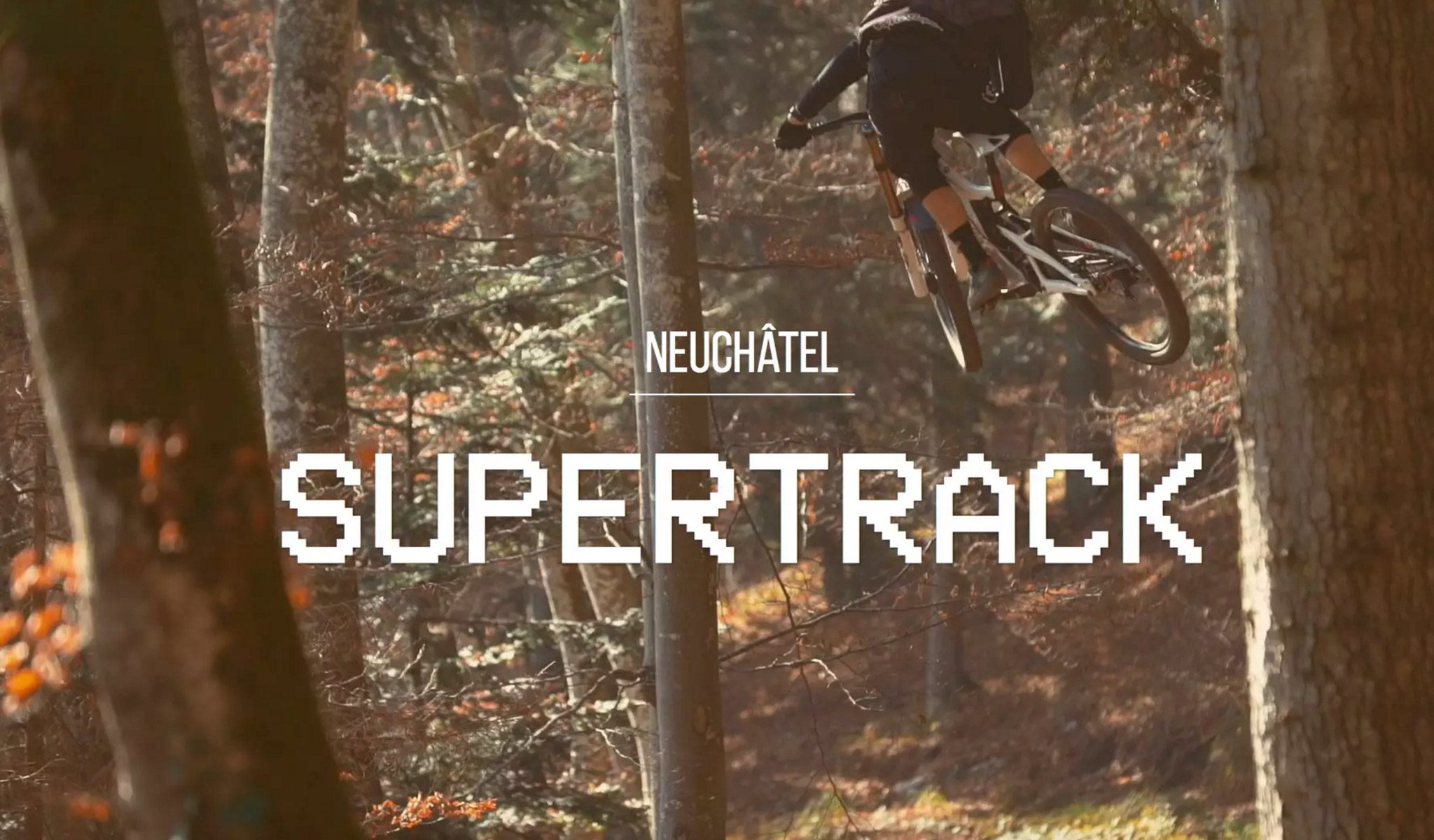 Supertrack à Neuchâtel